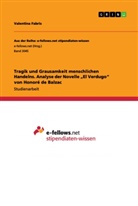 Valentina Fabris - Tragik und Grausamkeit menschlichen Handelns. Analyse der Novelle "El Verdugo" von Honoré de Balzac