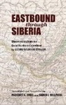 Jonathan C. Slaght, Georg Wilhelm Steller, Georg Wilhelm/ Slaght Steller - Eastbound Through Siberia