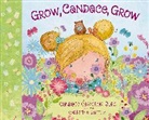 Candace Cameron Bure, Christine Battuz - Grow, Candace, Grow