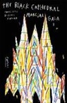 Marcial Gala, Marcial/ Kushner Gala - The Black Cathedral