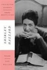 Shirley Hazzard, Shirley/ Steegmuller Hazzard, Shirley Hazzard Steegmuller, The Estate of Shirley Hazzard Steegmulle, Brigitta Olubas - Collected Stories