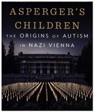 Edith Sheffer, Sheffer Edith - Asperger's Children