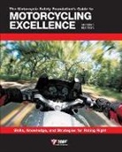 Motorcycle Safety Foundation, Motorcycle Safety Foundation (COR) - Motorcycle Safety Foundation s Guide to Motorcycling Excellence,