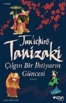 Junichiro Tanizaki - Cilgin Bir Ihtiyarin Güncesi