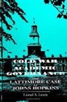 Lionel S Lewis, Lionel S. Lewis - Cold War and Acad Gov