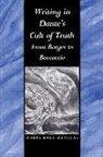Maria Rosa Menocal, María Rosa Menocal - Writing in Dante's Cult of Truth