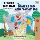Shelley Admont, Kidkiddos Books - I Love My Dad Mahal Ko ang Tatay Ko