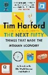 Tim Harford, Harford Tim - The Next Fifty Things that Made the Modern Economy