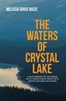 Melissa Davis Baize, Melissa Davis Baize - The Waters of Crystal Lake