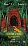 Ranjit Lal - The Hidden Palace Adventure
