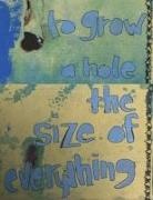 Jason Preu - To Grow a Hole the Size of Everything