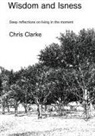 Chris Clarke - Wisdon and Isness