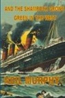 Neil Murphy - And The Shamrock Grows Green In The West
