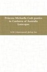 Seth Lilynkezwood, Aime Wood, Geling Yan - princess Michaella Cash poetics in Canberra of australia lanscapes
