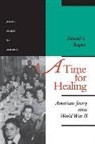 Edward S. Shapiro, Henry L. Feingold - A Time for Healing