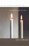 Ariel Dorfman - In Case of Fire in a Foreign Land