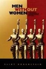 Eliot Borenstein - Men without Women