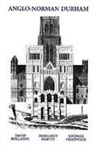 David Rollason, Margaret Harvey, Michael Prestwich, Michael C Prestwich, Michael C. Prestwich, David Rollason... - Anglo-Norman Durham 1093-1193