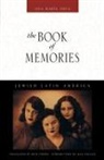 Ana Maria Shua, Ilan Stavans - The Book of Memories