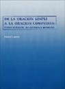 Hector Campos, Héctor Campos - De la oración simple a la oración compuesta
