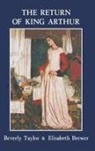 Elisabeth Brewer, Beverly Taylor, Elisabeth Brewer, Beverly Taylor - Return of King Arthur British and American Arthurian Literature Since 1800