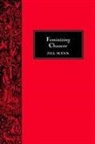 Jill Mann - Feminizing Chaucer