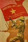 Xiaobing Li - Building Ho''s Army
