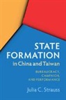 Julia C Strauss, Julia C. Strauss, Julia C. (School of Oriental and African Strauss, Julia C. (School of Oriental and African Studies Strauss, Strauss Julia C. - State Formation in China and Taiwan