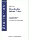 Matthias Lemke, Martin H Möllers, Martin H W Möllers, Martin H. W. Möllers - Grundrechte bei der Polizei