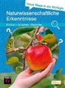 Jürgen Langlet, Ulrich Kattmann - Neue Wege in die Biologie: Naturwissenschaftliche Erkenntnis