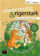 Kristina Gerdes - Löwenmutig & Tigerstark, m. Audio-CD-ROM