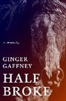 Ginger Gaffney - Half Broke