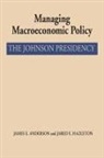 James E. Anderson, James E. Hazleton Anderson, Jared E. Hazleton - Managing Macroeconomic Policy