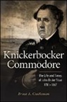 Bruce A Castleman, Bruce A. Castleman - Knickerbocker Commodore