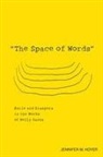 Jennifer M Hoyer, Jennifer M. Hoyer, Jennifer M. Hoyle - The Space of Words