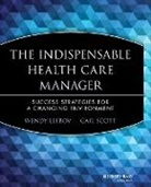 Leebov, Wendy Leebov - Delete Indispensable Health Care Manager