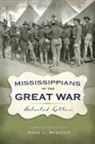 Anne L Webster, Anne L. Webster - Mississippians in the Great War