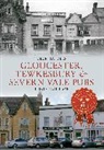 Geoff Sandles - Gloucester, Tewkesbury & Severn Vale Pubs Through Time