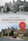 Jacqueline Cameron - Worcestershire Through Time