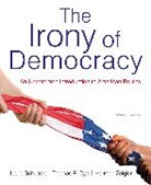 Thomas Dye, Thomas R. Dye, Dye Thomas, Louis Schubert, Schubert Louis, Harmon Zeigler... - The Irony of Democracy