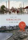 Walter Burt - Kirkcaldy Through Time
