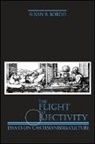 Susan R Bordo, Susan R. Bordo - The Flight to Objectivity