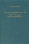 Oddvar Holmesland - Form as Compensation for Life: Fictive Patterns in Virginia Woolf's Novels