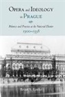 Brian Locke, Brian (Royalty Account) Locke, Brian S. Locke - Opera and Ideology in Prague