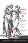 Bettina Brandt, Sarah Colvin, Christine Eifler, Daria Santini, Helen Watanabe-o`kell, Sarah Colvin... - Women and Death 2