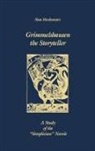 Alan Menhennet - Grimmelshausen the Storyteller