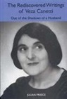 Julian Preece, Professor Julian (Series Editor) Preece - The Rediscovered Writings of Veza Canetti