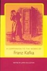 James Rolleston, James Rolleston - A Companion to the Works of Franz Kafka