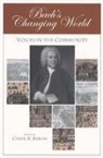 Carol K. Baron, Carol Baron, Carol K. Baron - Bach's Changing World