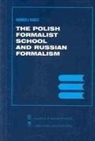Andrzej Karcz, Andrzej (Contributor) Karcz - The Polish Formalist School and Russian Formalism